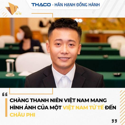 CHÀNG TRAI VIỆT NAM MANG HÌNH ẢNH MỘT VIỆT NAM TỬ TẾ ĐẾN CHÂU PHI