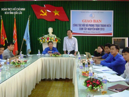 Giao ban công tác Hội và phong trào Thanh niên Cụm Tây Nguyên năm 2013: CẦN TẬP TRUNG ĐẨY MẠNH ĐOÀN KẾT VÀ TẬP HỢP THANH NIÊN ĐẶC THÙ